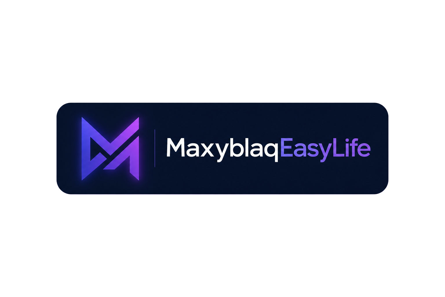 MaxyblaqEasyLife